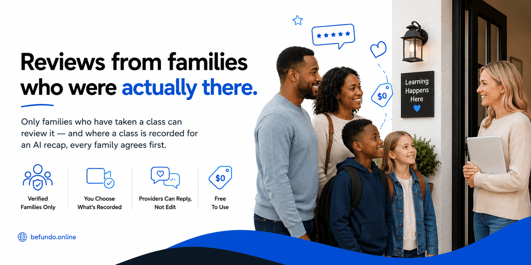 Reviews from families who were actually there. Only families who have taken a class can review it — and where a class is recorded for an AI recap, every family agrees first. Providers can reply, not edit. Free to use.