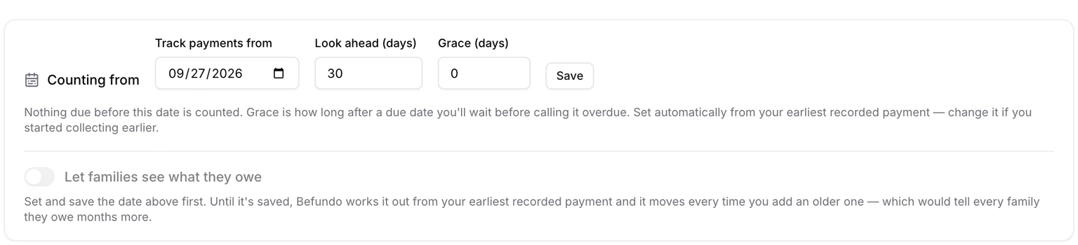 Payments settings: Track payments from, Look ahead and Grace, and a Let families see what they owe switch below