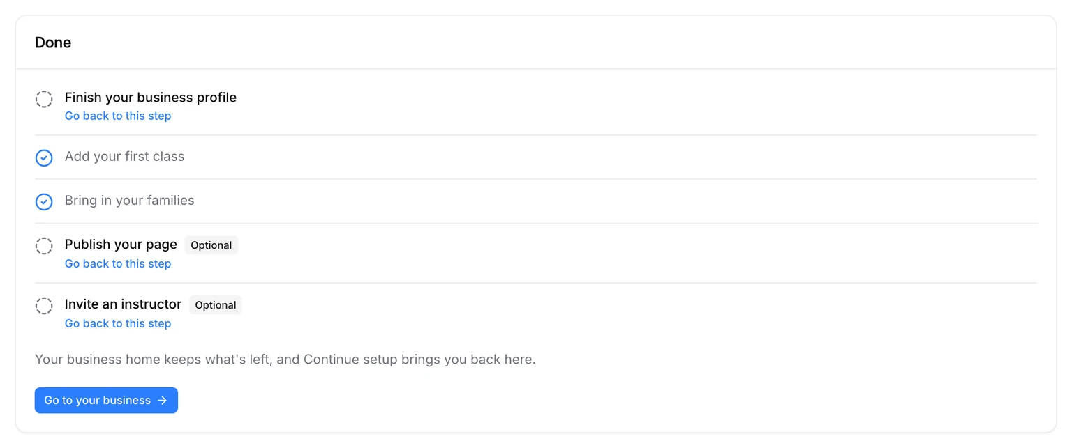 The Done screen: each setup step listed with a tick or a link back to it, and a Go to your business button